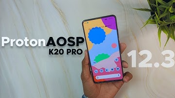 ProtonAOSP 12.3 Android 12 NEW UPDATE For Redmi K20 Pro - Incredible ROM 🔥