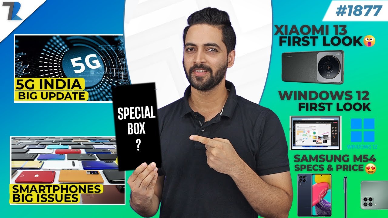 5G Update Big News,Smartphone Waste, Samsung M54 Full Specs,Windows 12 First Look,Bombay Shaving