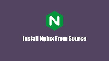 Nginx Tutorials #1 - Install Nginx From Source