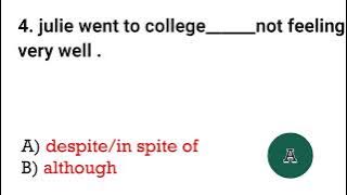 Use of Although- In spite of- despite | Grammar Test