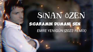 Dj Emre Yenigün ft. Sinan Özen - Sigaramın Dumanı Sen (2023 Remix) Resimi