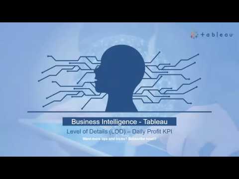 Tableau :- Level of Details (LOD) in Tableau - Daily Profit KPI