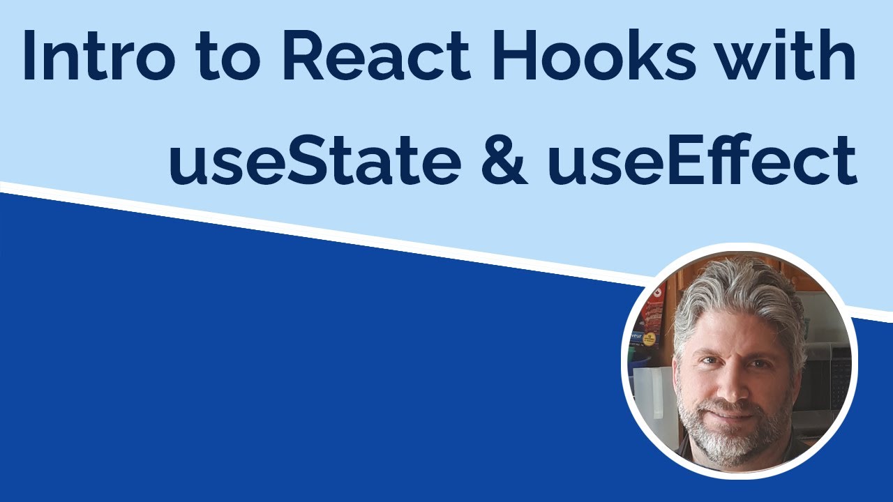 Intro to React Hooks with useState and useEffect