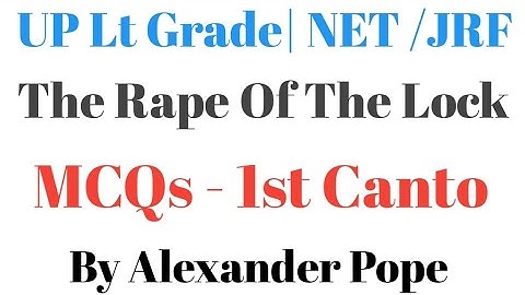 MCQs On The Rape Of The Lock| by Alexander Pope| UP LT Grade| NET/JRF|