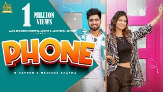 Phone (Official Video) | D Naveen & Manisha Sharma | Haryanvi Songs | Songs Haryanvi