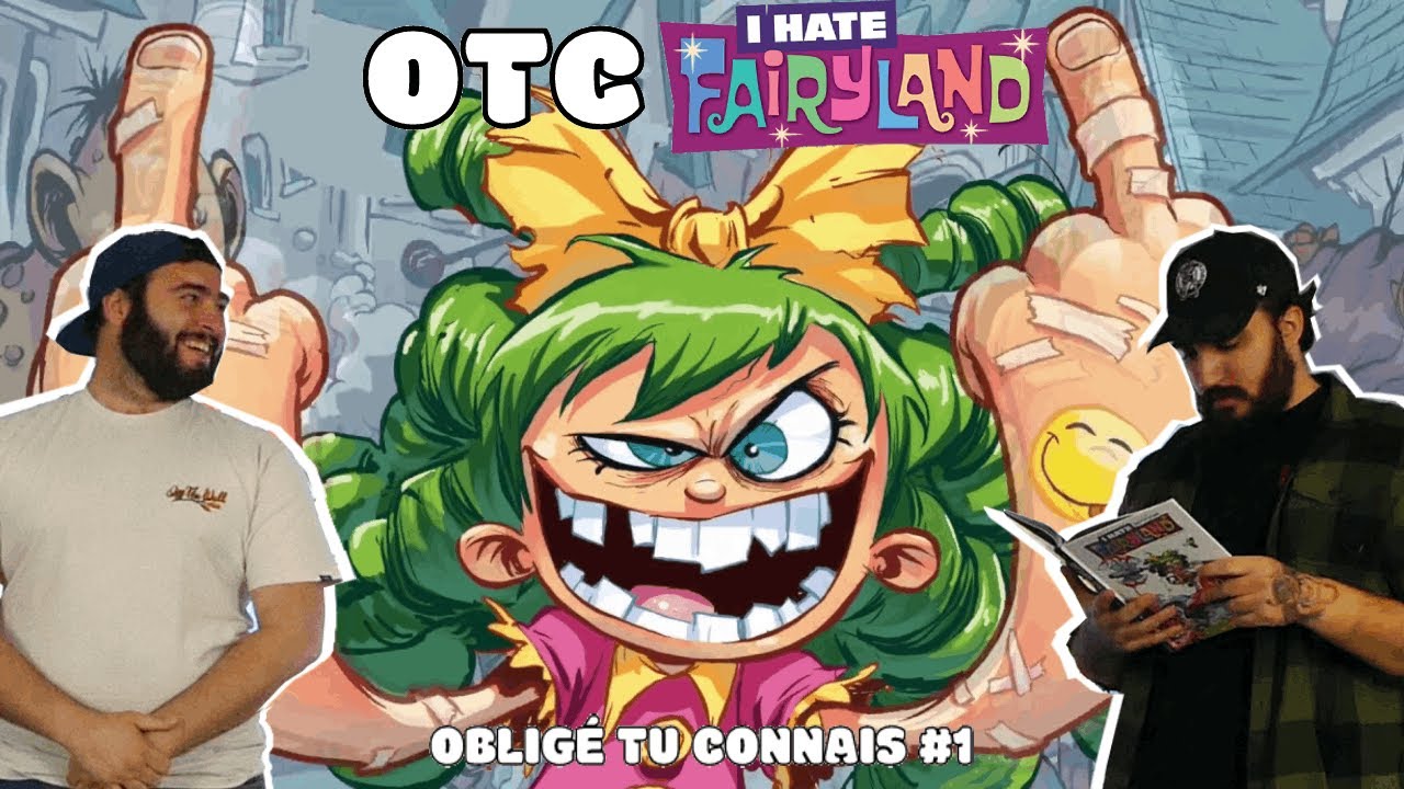 Une sale gosse psychopathe de 34ans ravage Fairyland ! OTC#1 I Hate Fairyland
