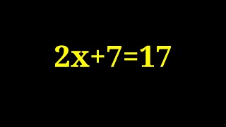 Solve 2x+7=17