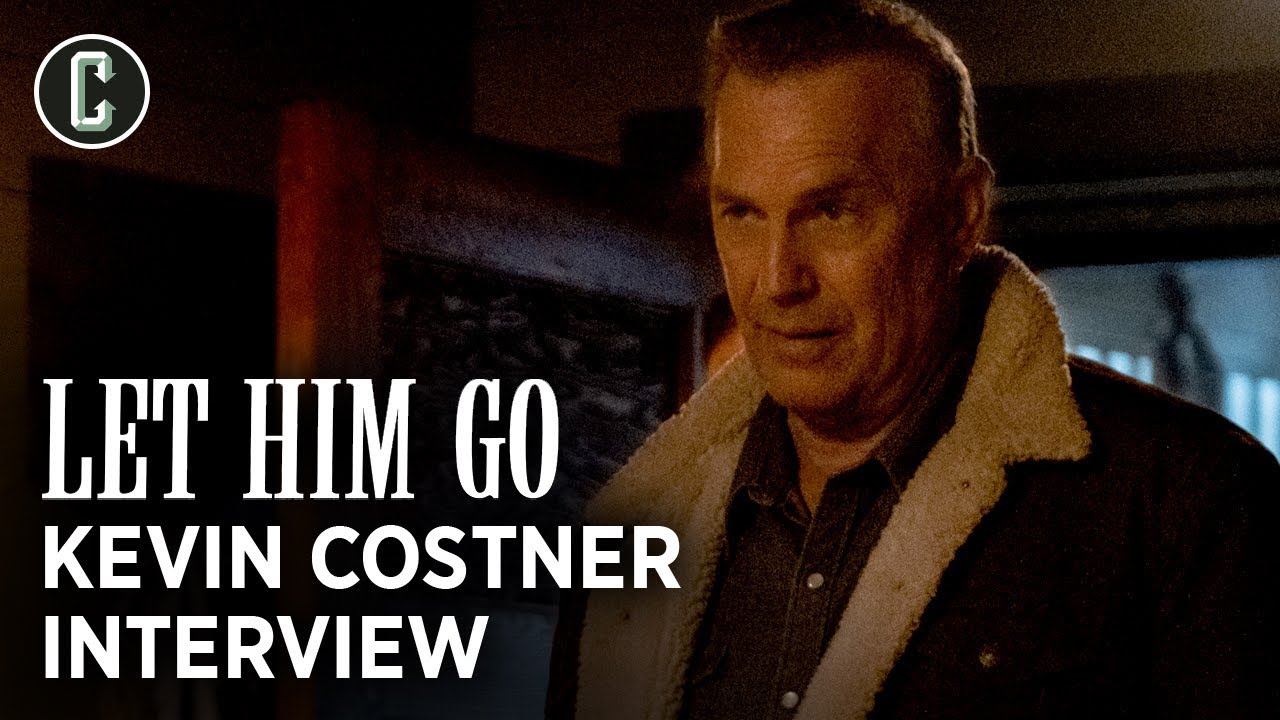 Kevin Costner on Let Him Go and How Rock Hudson's Work in 'Giant' Informed His Performance