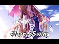 ► Best of ElectroSwing Mix | March 2019 ◄ 🎶🎧