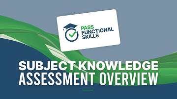 Pass Functional Skills - Subject Knowledge Assessment