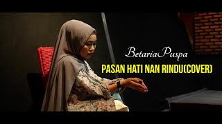 Pasan Hati Nan Rindu(cover)Beatariasapuspa||Laguminangterbarucover