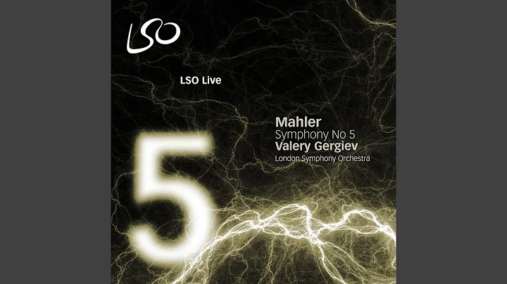 Symphony No. 5 in C-Sharp Minor: II. Stürmisch bewegt, mit größter Vehemenz