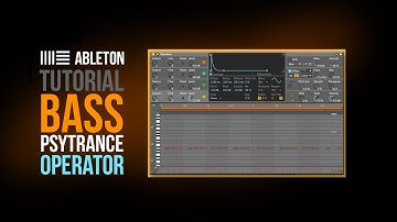 Tutorial Bass psytrance - Operator - Ableton live