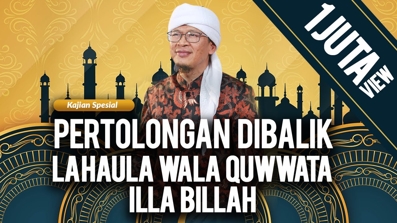 Arti Lahaula Walakuata Illabillah Aliyil Adzim Artinya – Sedang