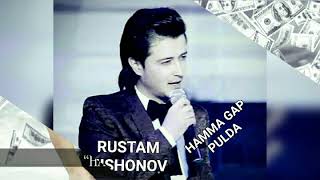 RUSTAM NISHONOV - HAMMA GAP PULDA. #HIT2019