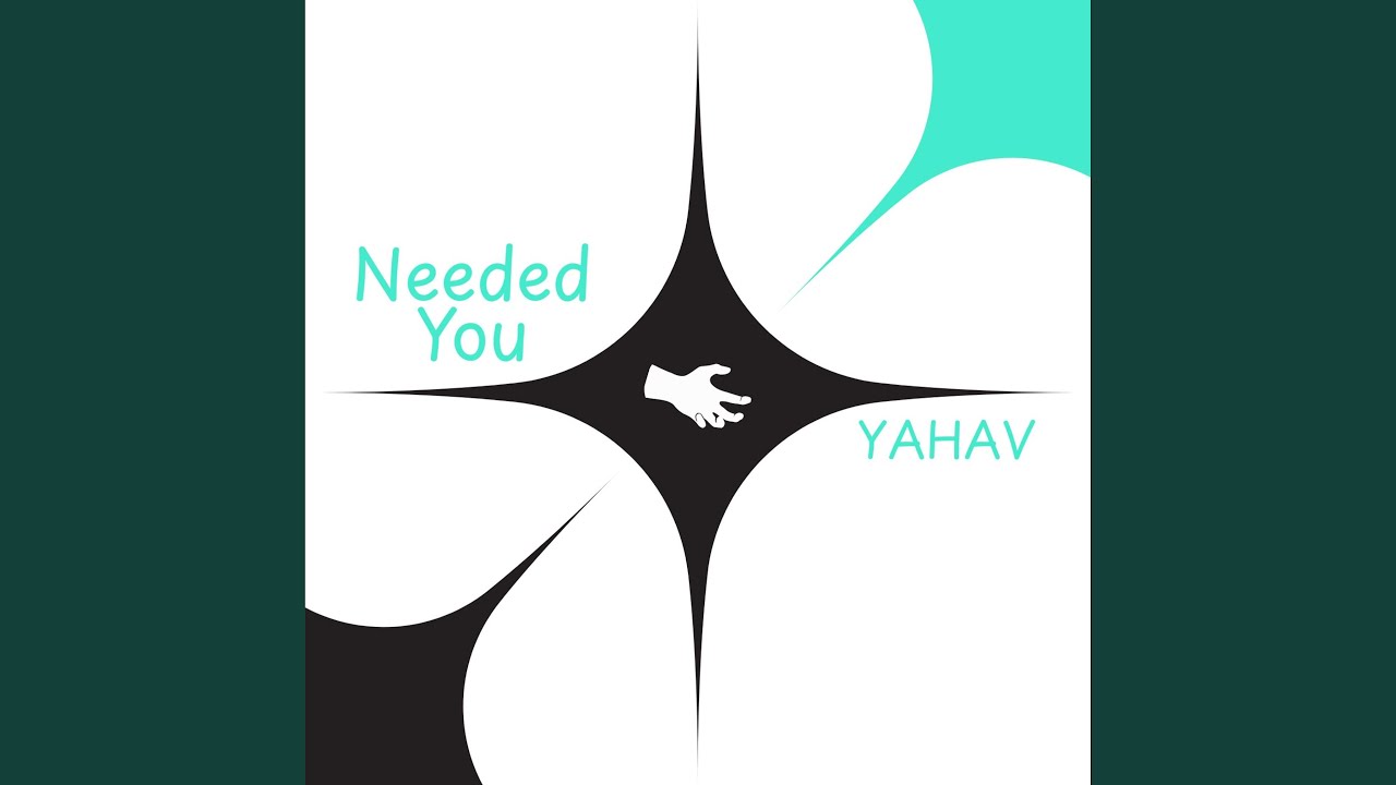 Guarda Needed You su YouTube Guarda Needed You su YouTube