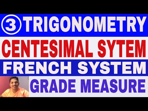 CENTESIMAL SYSTEM  || FRENCH SYSTEM || GRADE MEASURE