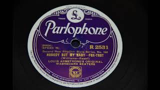 Parlophone (U.K.) R 2531 [Nobody but my baby is getting my love] 1927.