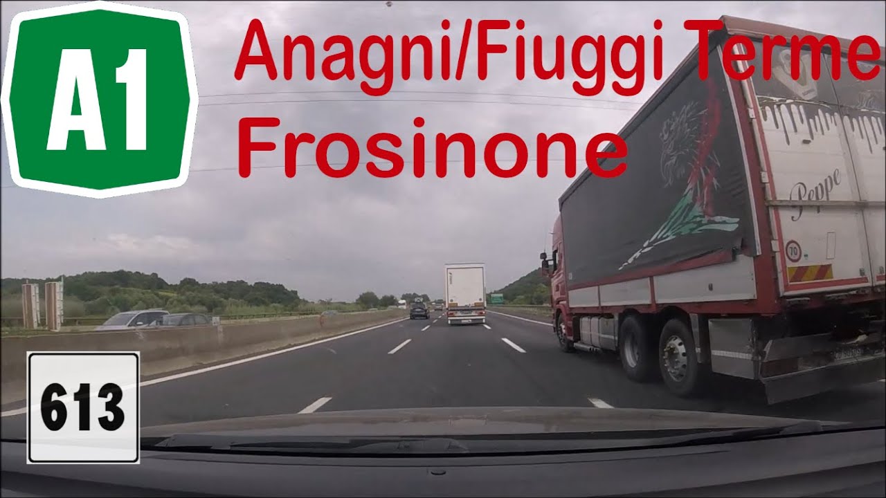 I - Autostrada A1 - Tratto Anagni/Fiuggi Terme-Frosinone - YouTube