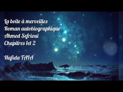 Livre Audio La Boîte à Merveilles Ahmed Sefrioui Chapitres 1et 2