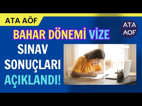 Ata Aöf Bahar Dönemi Ara (Vize) Sınav Sonuçları Açıklandı! Sonuçlar Neyi İfade Ediyor?