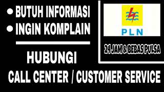 Cara Menghubungi CS PLN 24 Jam & Bebas Pulsa