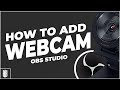 How to Add a Webcam to OBS Studio | Step-by-Step Guide