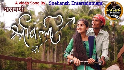 Malvani shreevalli|new romantic video song|snehansh entertainment| shekhar|satywaan|Siddhesh|sudin
