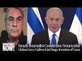 Israeli Journalist Gideon Levy: Israel Should Lift Siege &amp; Call Off Plan for Ground Invasion of Gaza