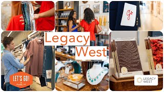 Discover Legacy West | Plano’s District of Style, Flavor & Energy