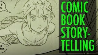Comic Book Storytelling: 3 Scenes & the Ideas Behind Them