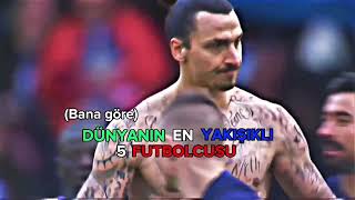 Dünyanın En Yakışıklı 5 Futbolcusu