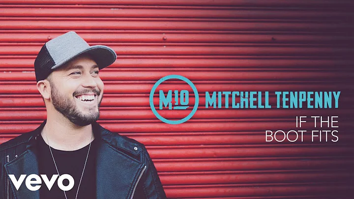 Mitchell Tenpenny - If the Boot Fits (Acoustic (Audio))