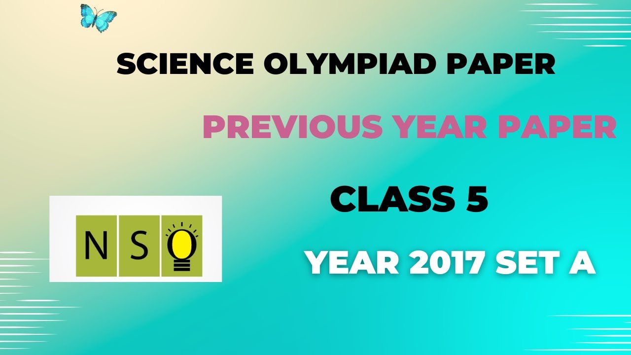 /NSO class5 2017 set A/Science Olympiad test paper/ previous year paper ...
