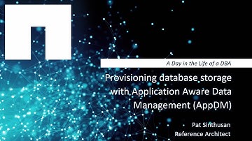 Provisioning Database Storage with Application Aware Data Management (AppDM)