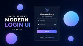 How to Create a Modern Login UI with Glowing Circle Effects | HTML & CSS