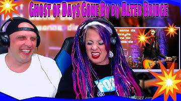 REACTION TO Ghost of Days Gone By by Alter Bridge Lyrics (3 of 7) THE WOLF HUNTERZ REACTIONS