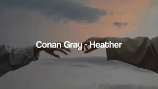 Conan Gray - Heather (Tradução/Legendado)