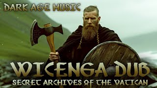 Wicenga Dub by Secret Archives of the Vatican [Dark Age Music]