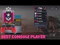 BEST CONSOLE PLAYER ALL CHAMPION SQUAD - Rainbow Six Siege