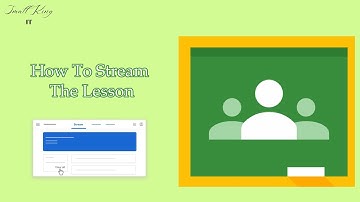 4. How to Stream the Lesson