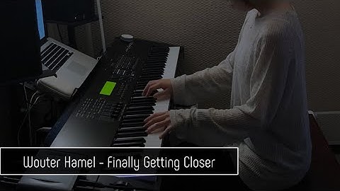 Wouter Hamel - Finally Getting Closer | Piano Cover | PianoTrip