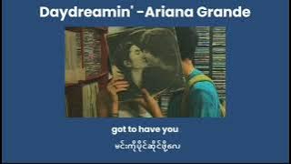 Daydreamin' - Ariana Grande [MMSUB]