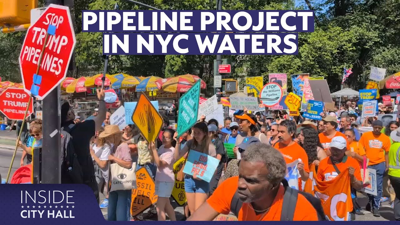 Why hundreds of New Yorkers are protesting natural gas pipelines | Inside City Hall