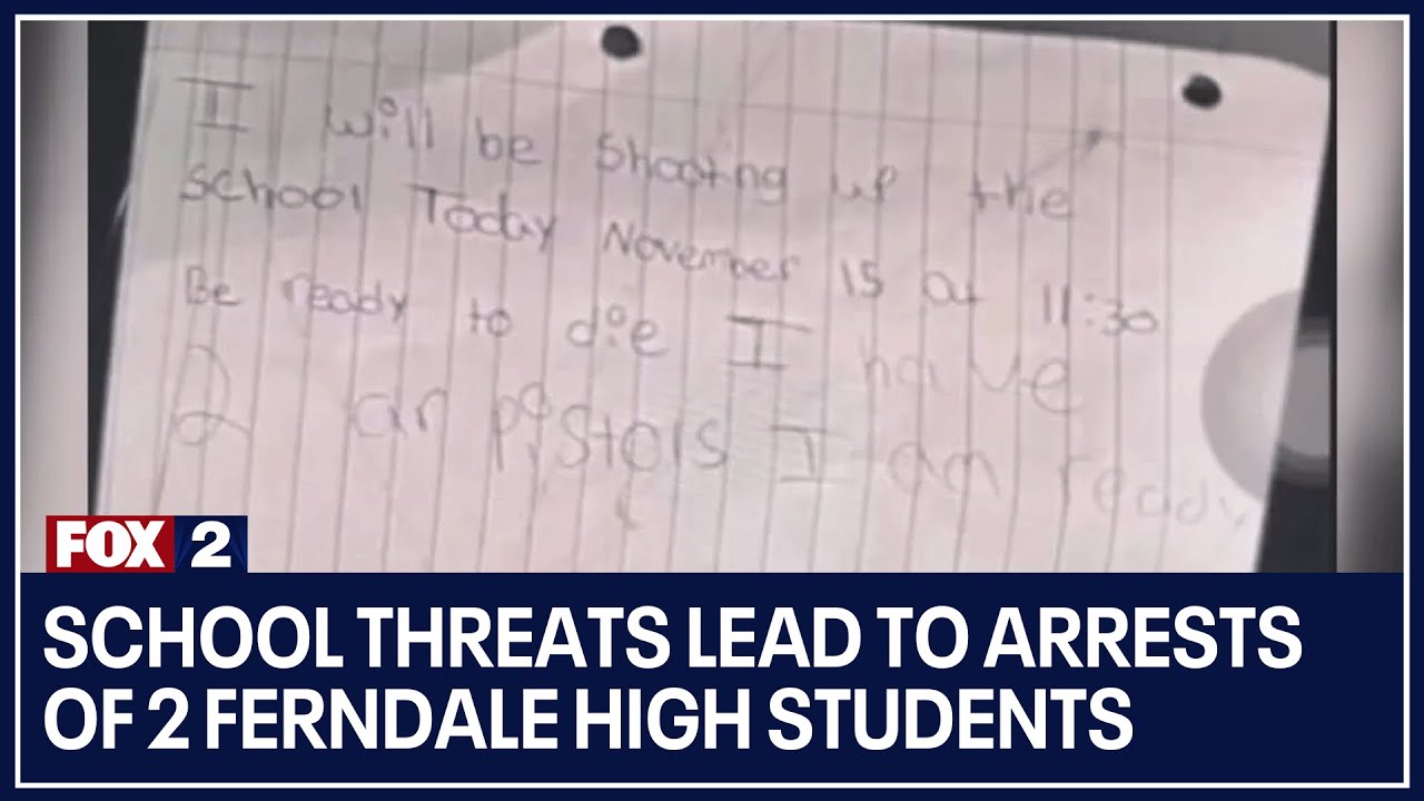 School threats lead to arrests of 2 Ferndale High students