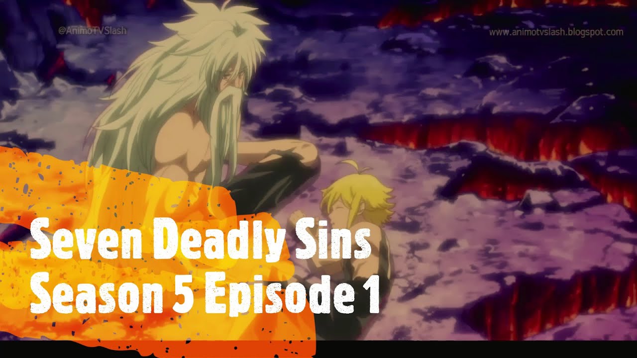 Seven deadly Sins Season 5 Episode 1 [English Subtitles] - YouTube