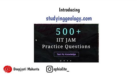 IIT JAM Geolgy preparation 2022 || Studyinggeology.com|| Geology mock test