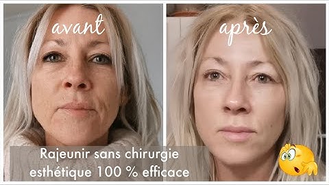 COMMENT RAJEUNIR SANS CHIRURGIE ESTHÉTIQUE /100% EFFICACE / NOUVELLE TECHNIQUE /MA ROUTINE MIRACLE