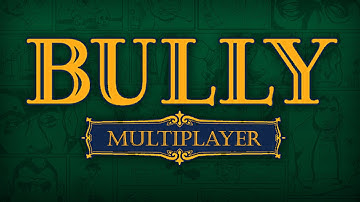 BULLY MULTIPLAYER: GAMEMODES AND MORE!!!
