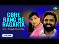 Gore Rang Ne Ragarta | Kartar Ramla, Sukhwant Sukhi | Old Punjabi Songs